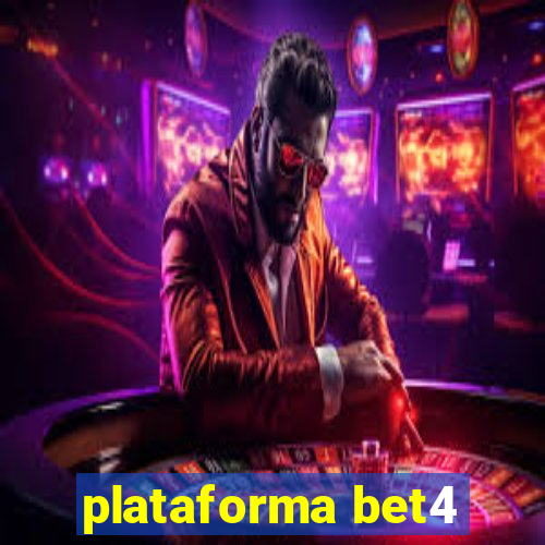 plataforma bet4